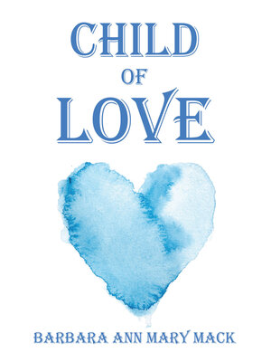 cover image of Child of Love